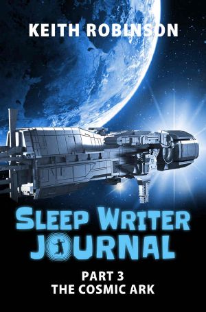 [Sleep Writer Journal 03] • The Cosmic Ark